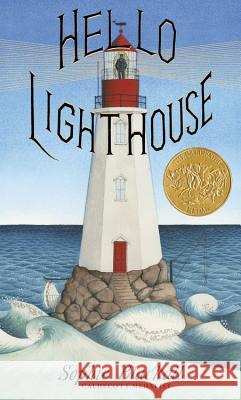 Hello Lighthouse Sophie Blackall 9780316362382 Little, Brown Books for Young Readers
