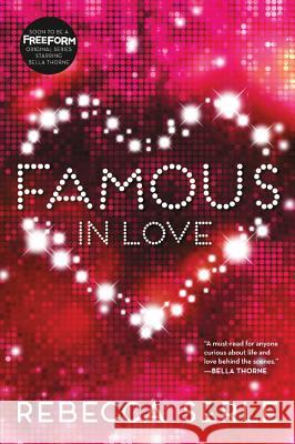 Famous in Love Rebecca Serle 9780316366359 Poppy Books