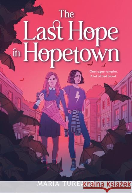The Last Hope in Hopetown Maria Tureaud 9780316368568 Little, Brown & Company