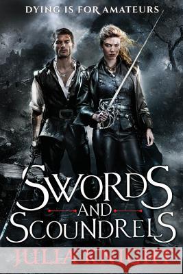 Swords and Scoundrels Julia Knight 9780316374965