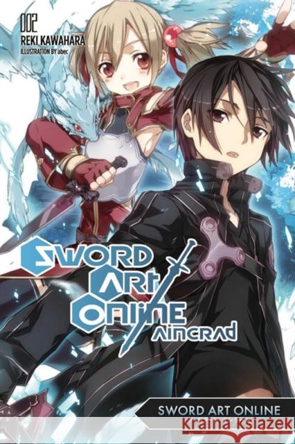 Sword Art Online 2: Aincrad (light novel) Reki Kawahara 9780316376815 Little, Brown & Company