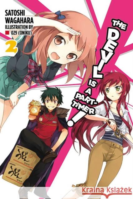 The Devil is a Part-Timer, Vol. 2 (Novel) Satoshi Wagahara 9780316385015 Little, Brown & Company