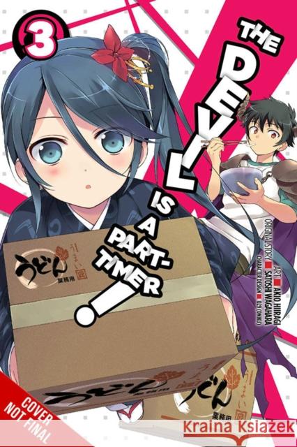 The Devil Is a Part-Timer!, Vol. 3 (manga) Satoshi Wagahara 9780316385084 Yen Press