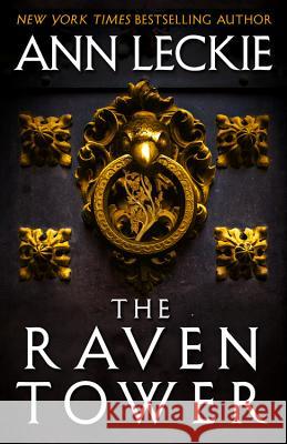 The Raven Tower Ann Leckie 9780316388702