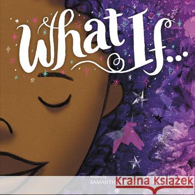 What If... Samantha Berger Mike Curato 9780316390965 Little, Brown Books for Young Readers