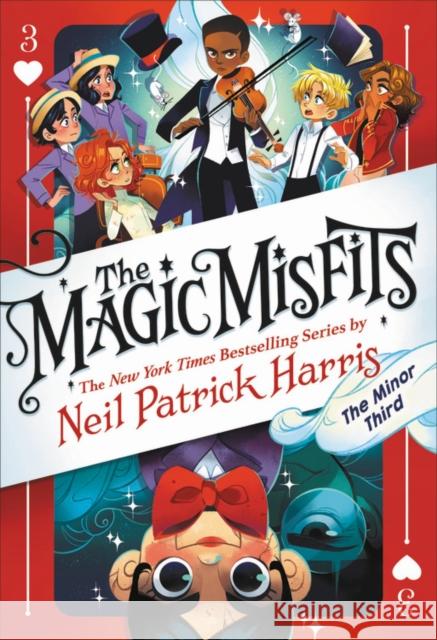 The Magic Misfits: The Minor Third Neil Patrick Harris 9780316391887