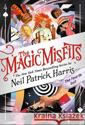 The Magic Misfits: The Fourth Suit Neil Patrick Harris 9780316391924