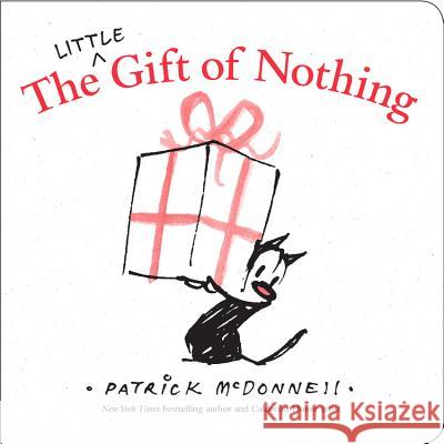 The Little Gift of Nothing Patrick McDonnell 9780316394734