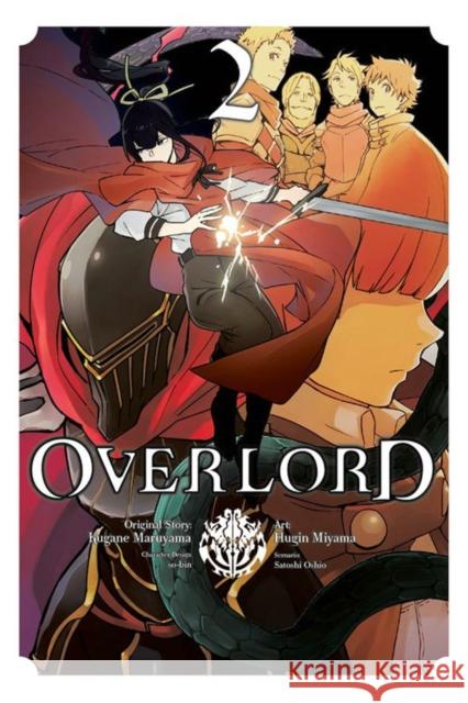 Overlord, Vol. 2 (manga) Kugane Maruyama 9780316397667