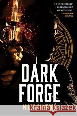 Dark Forge Miles Cameron 9780316399364 Orbit