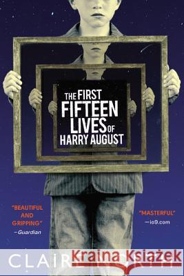 The First Fifteen Lives of Harry August Claire North 9780316399623 Redhook