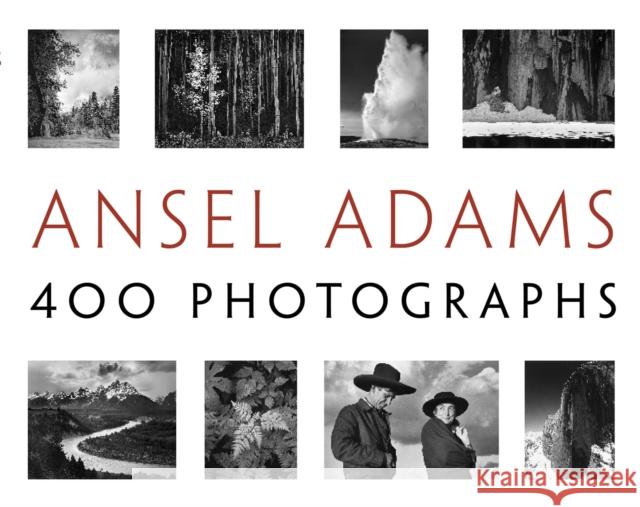 Ansel Adams' 400 Photographs Ansel Adams 9780316400794