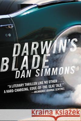 Darwin's Blade Dan Simmons 9780316403641 Mulholland Books