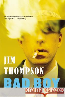 Bad Boy Jim Thompson 9780316403757 Mulholland Books