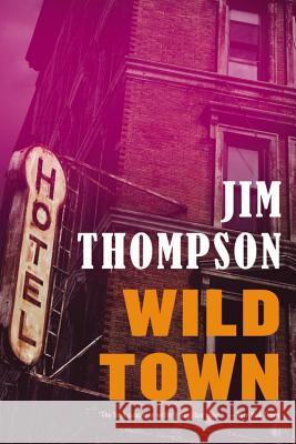 Wild Town Jim Thompson 9780316404044