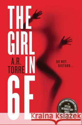The Girl in 6E A. X. Torre 9780316404389