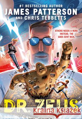 Dr. Zeus James Patterson Chris Tebbetts 9780316410328