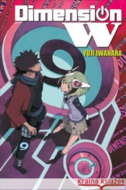 Dimension W, Vol. 9 Yuji Iwahara 9780316411813