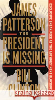 The President Is Missing Bill, Etc Clinton James Patterson 9780316412704 Little, Brown and Company and Knopf