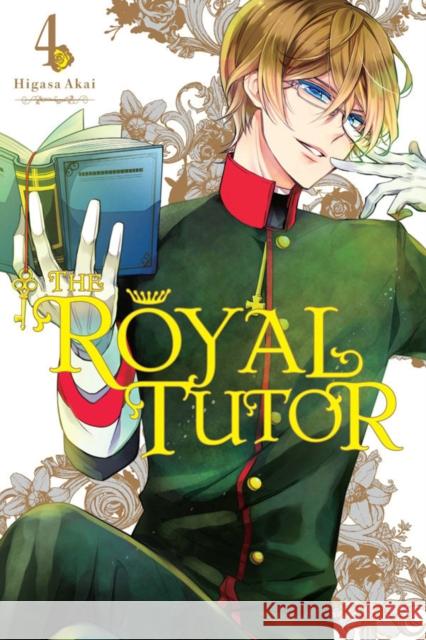 The Royal Tutor, Vol. 4 Higasa Akai 9780316412872 Yen Press