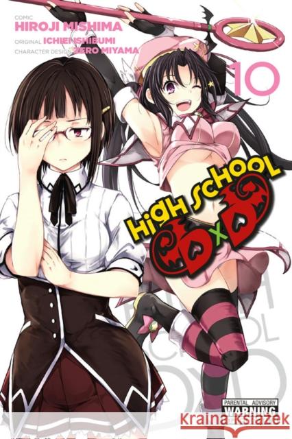 High School DXD, Vol. 10 Hiroji Mishima Ichiei Ishibumi Zero Miyama 9780316414067 Yen Press