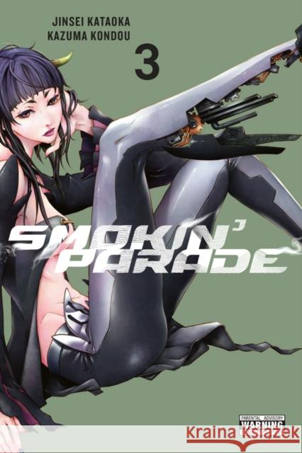 Smokin' Parade, Vol. 3 Jinsei Kataoka Kazuma Kondou 9780316414098 Little, Brown & Company