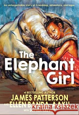 The Elephant Girl James Patterson Ellen Banda-Aaku Sophia Krevoy 9780316414456