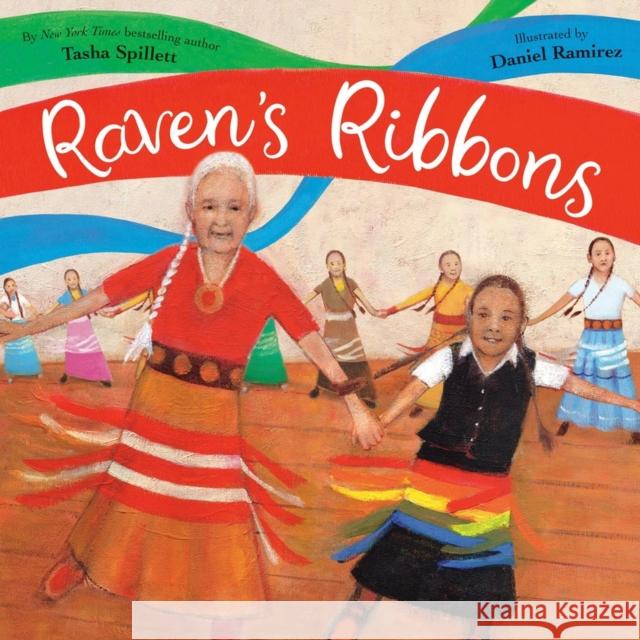 Raven's Ribbons Tasha Spillett Daniel Ramirez 9780316422161 Little, Brown Books for Young Readers