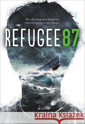 Refugee 87 Ele Fountain 9780316423014 Little, Brown Books for Young Readers