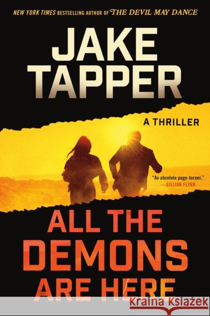 All the Demons Are Here: A Thriller Jake Tapper 9780316424486