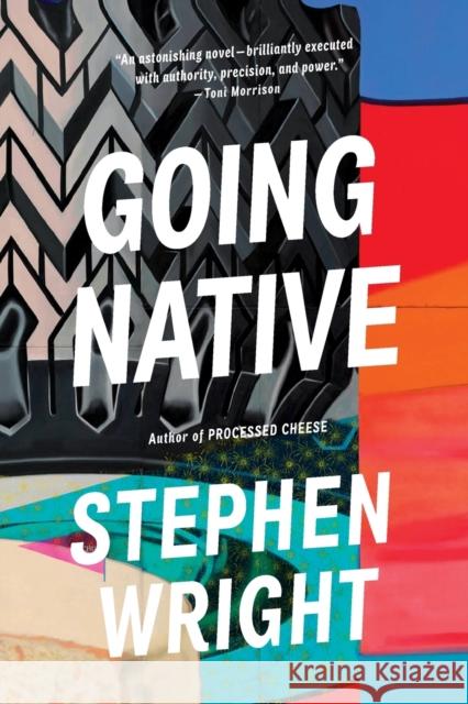 Going Native Stephen Wright 9780316427302