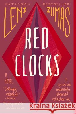 Red Clocks Zumas, Leni 9780316434782 Back Bay Books