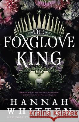 The Foxglove King Hannah Whitten 9780316434997