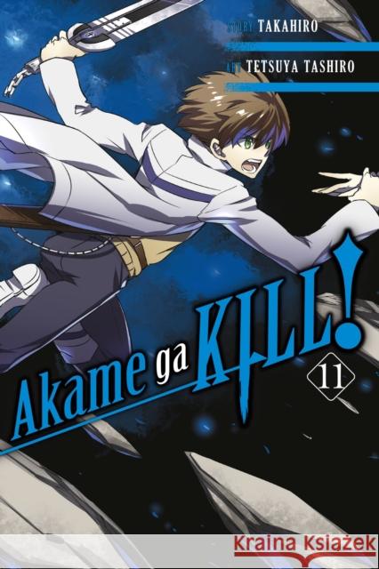 Akame ga KILL!, Vol. 11 Tashiro, Tetsuya 9780316439602