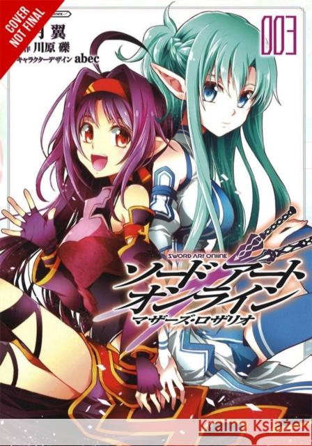 Sword Art Online: Mother's Rosary, Vol. 3 (Manga) Reki Kawahara Tsubasa Haduki 9780316439756