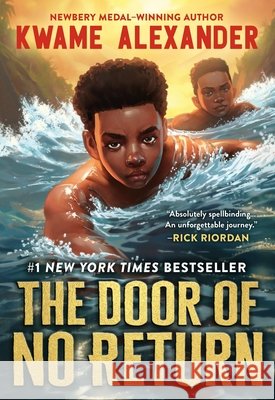 The Door of No Return Kwame Alexander 9780316441964