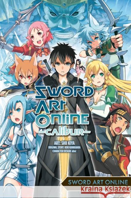 Sword Art Online Calibur Reki Kawahara Tsubasa Haduki 9780316442565 Yen Press