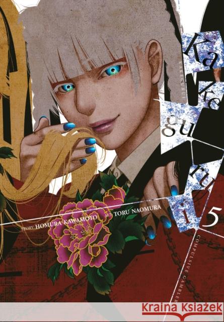 Kakegurui: Compulsive Gambler, Vol. 5 Homura Kawamoto 9780316447560