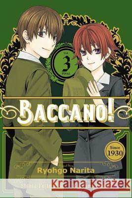 Baccano!, Vol. 3 (manga) Ryohgo Narita 9780316448482 Yen Press