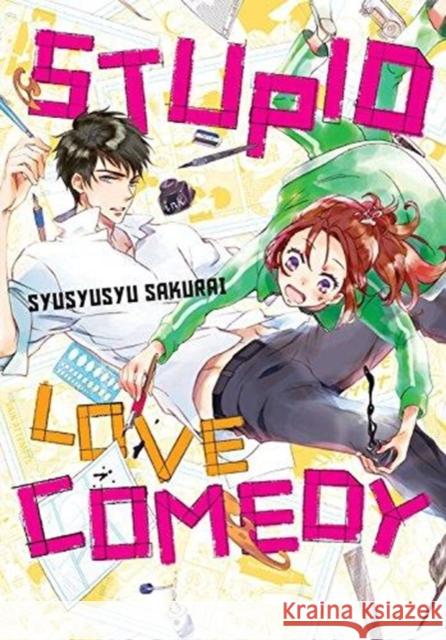 Stupid Love Comedy ShuShuShu Sakurai 9780316448512 Little, Brown & Company