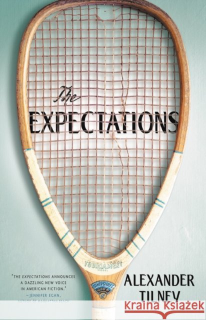 The Expectations Alexander Tilney 9780316450393