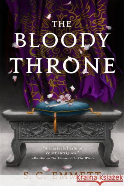 The Bloody Throne S. C. Emmett 9780316453431 Little, Brown & Company