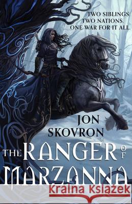 The Ranger of Marzanna Jon Skovron 9780316454629 Orbit