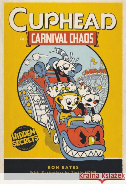 Cuphead in Carnival Chaos Bates, Ron 9780316456548