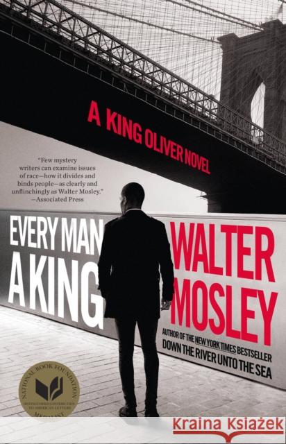 Every Man a King: A King Oliver Novel Mosley, Walter 9780316460217 Little, Brown and Company