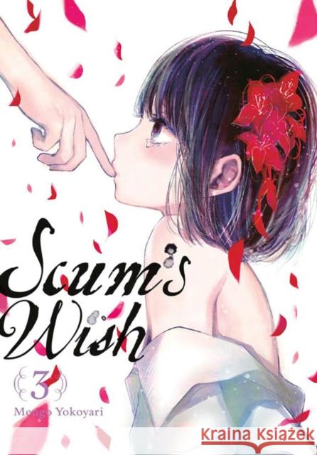 Scum's Wish, Vol. 3 Mengo Yokoyari 9780316463782