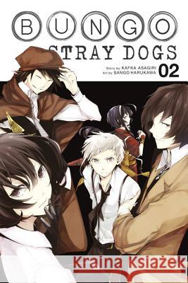 Bungo Stray Dogs, Vol. 2 Kafka Asagiri 9780316468145 Yen Press