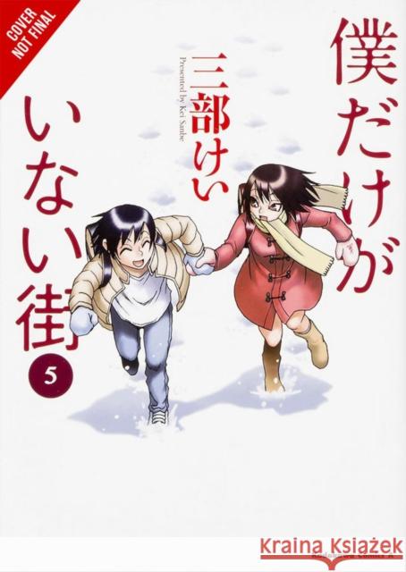 Erased, Vol. 3 Kei Sanbe 9780316468459 Yen Press