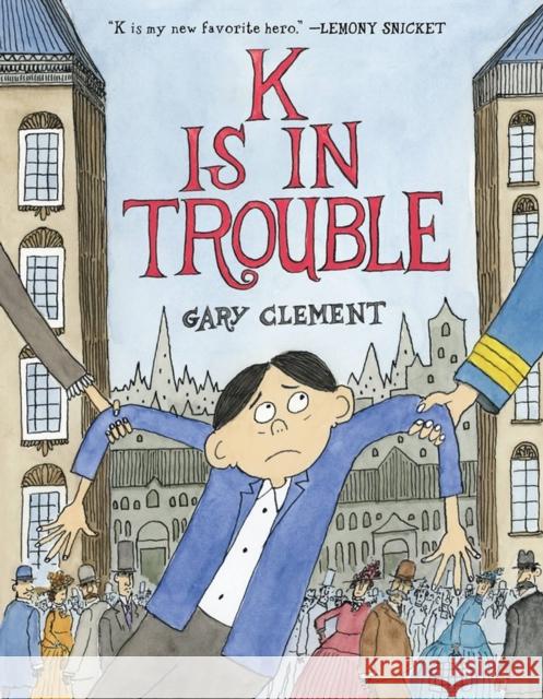 K Is in Trouble (A Graphic Novel) Gary Clement 9780316468602