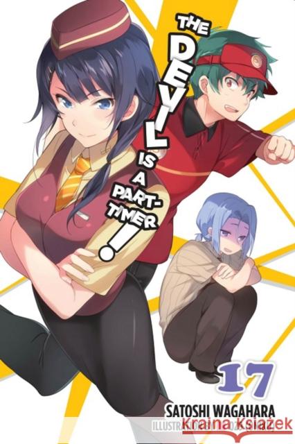 The Devil Is a Part-Timer!, Vol. 7 (Novel) Satoshi Wagahara 9780316469364 Little, Brown & Company